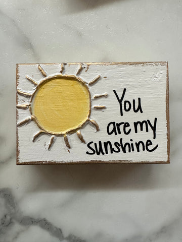You are my Sunshine Block