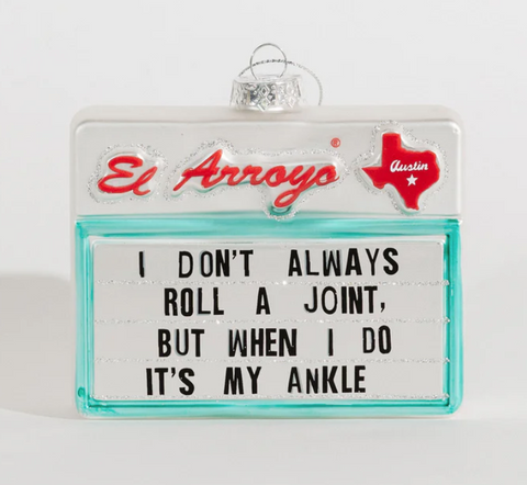 Ornament - Roll a Joint- El Arroyo